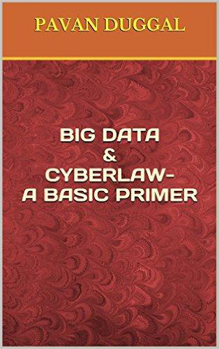 BIG DATA & CYBERLAW- A BASIC PRIMER