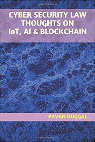 CYBER SECURITY LAW THOUGHTS ON IoT, AI & BLOCKCHAIN (Paperback)