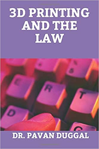 3D PRINTING AND THE LAW (Paperback)