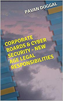 CORPORATE BOARDS & CYBER SECURITY – NEW AGE LEGAL RESPONSIBILITIES