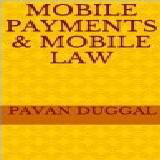 MOBILE PAYMENTS & MOBILE LAW