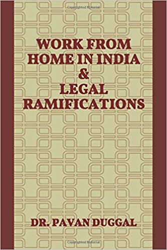 WORK FROM HOME IN INDIA & LEGAL RAMIFICATIONS (Paperback)