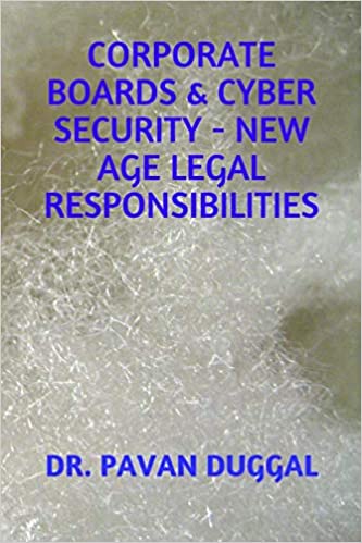 CORPORATE BOARDS & CYBER SECURITY – NEW AGE LEGAL RESPONSIBILITIES (Paperback)