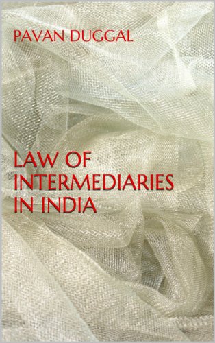 LAW OF INTERMEDIARIES IN INDIA