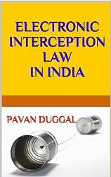 ELECTRONIC INTERCEPTION LAW IN INDIA