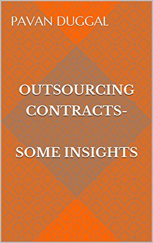 OUTSOURCING CONTRACTS – SOME INSIGHTS