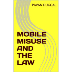 MOBILE MISUSE AND THE LAW